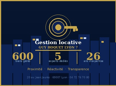 Gestion locative à Lyon 7 : pourquoi confier votre bien à Guy Hoquet Lyon 7 ?